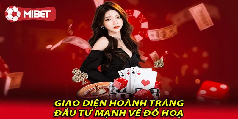 Mibet và những thế mạnh tạo sự đẳng cấp