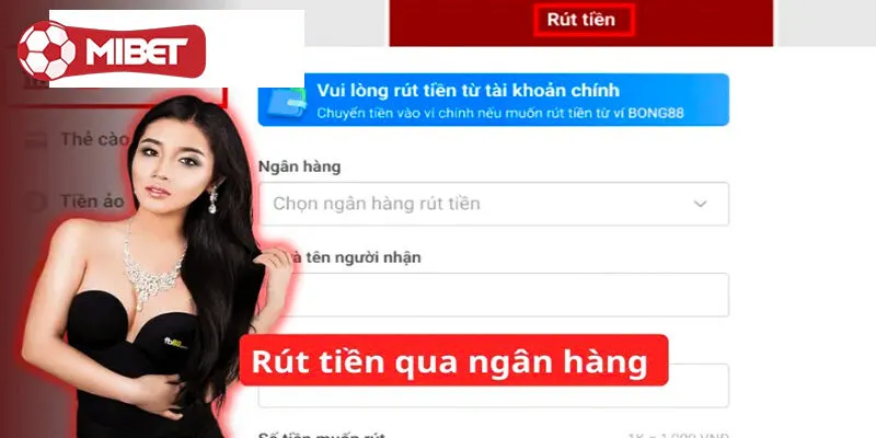 Hướng dẫn rút tiền Mibet với 4 phương thức hỗ trợ