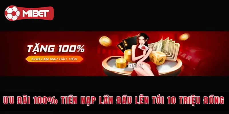 Tổng hợp chương trình khuyến mãi Mibet hiện nay