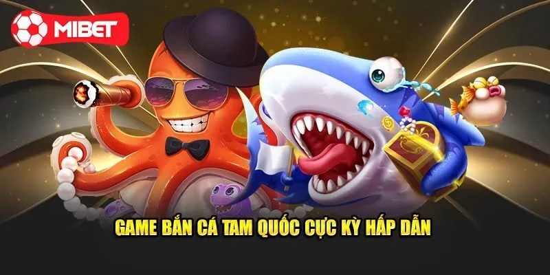 Đánh giá chung về ưu điểm của Bắn Cá Tam Quốc