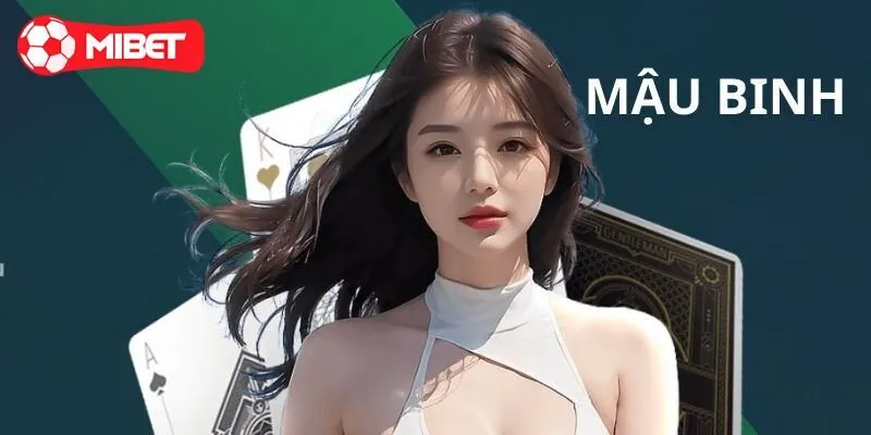 Game bài mậu binh là gì?