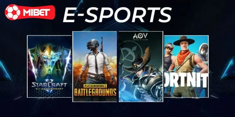 Những trò chơi cá cược đặc sắc của E - Sports không nên bỏ lỡ