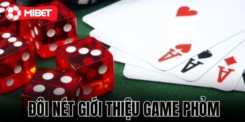 Hướng dẫn cách chơi Phỏm